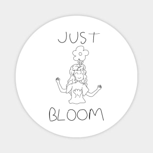 Just bloom happy girl Magnet